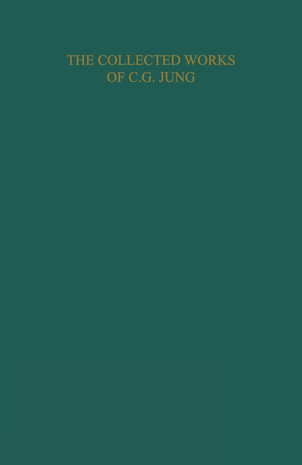 The Archetypes and the Collective Unconscious by Carl G. Jung