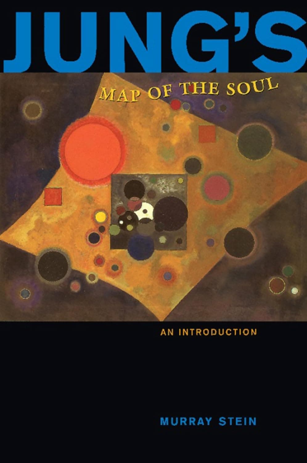 Jung's Map of the Soul by Murray Stein