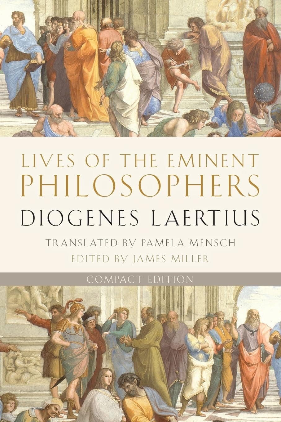 Lives of the Eminent Philosophers by Diogenes Laertius (trans. Pamela Mensch)